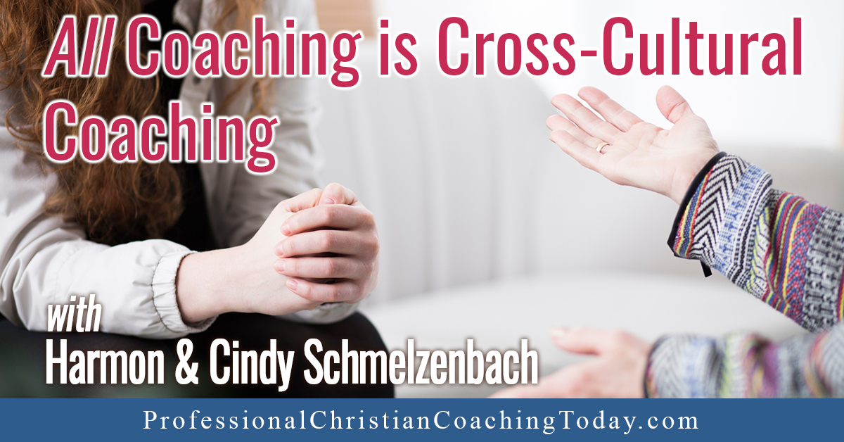 All Coaching is Cross-Cultural Coaching – Podcast #374