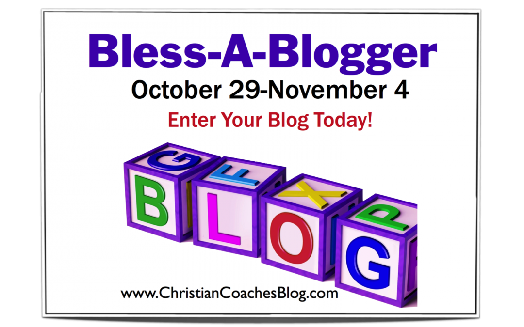 Bless-A-Blogger ~ October 29-November 4