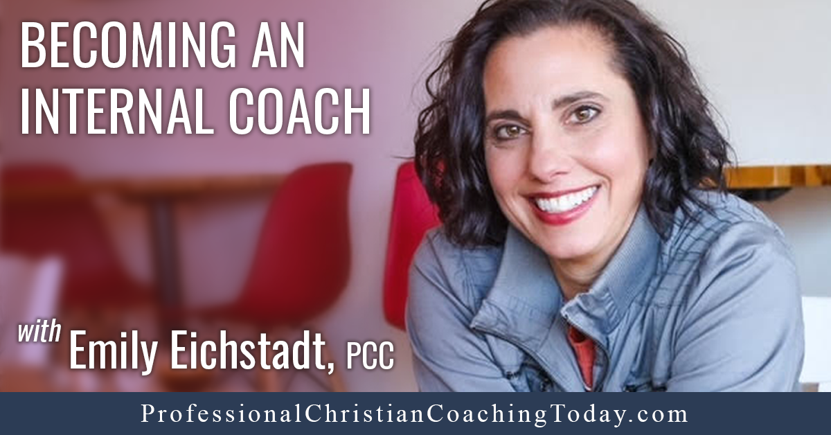 Becoming an Internal Coach – Podcast #356