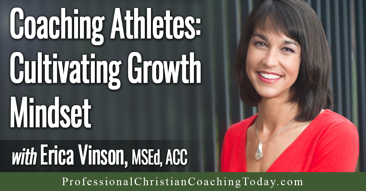Coaching Athletes: Cultivating Growth Mindset – Podcast #348