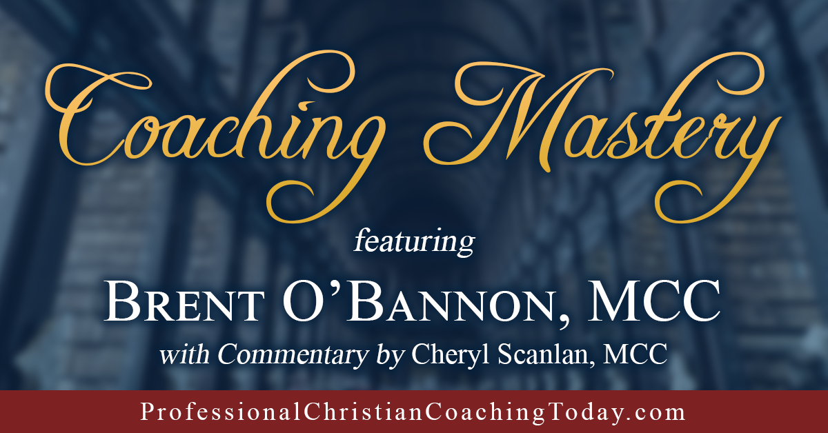 Coaching Mastery with Brent O’Bannon, MCC – Podcast #369