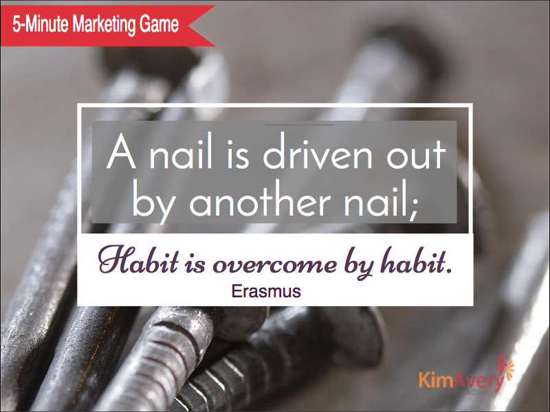 Build New Habits – Marketing Game ~ Day 10