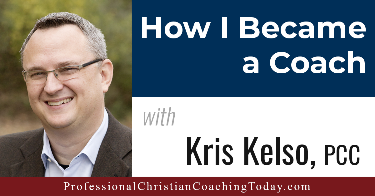 How I Became a Coach with Kris Kelso – Podcast #347