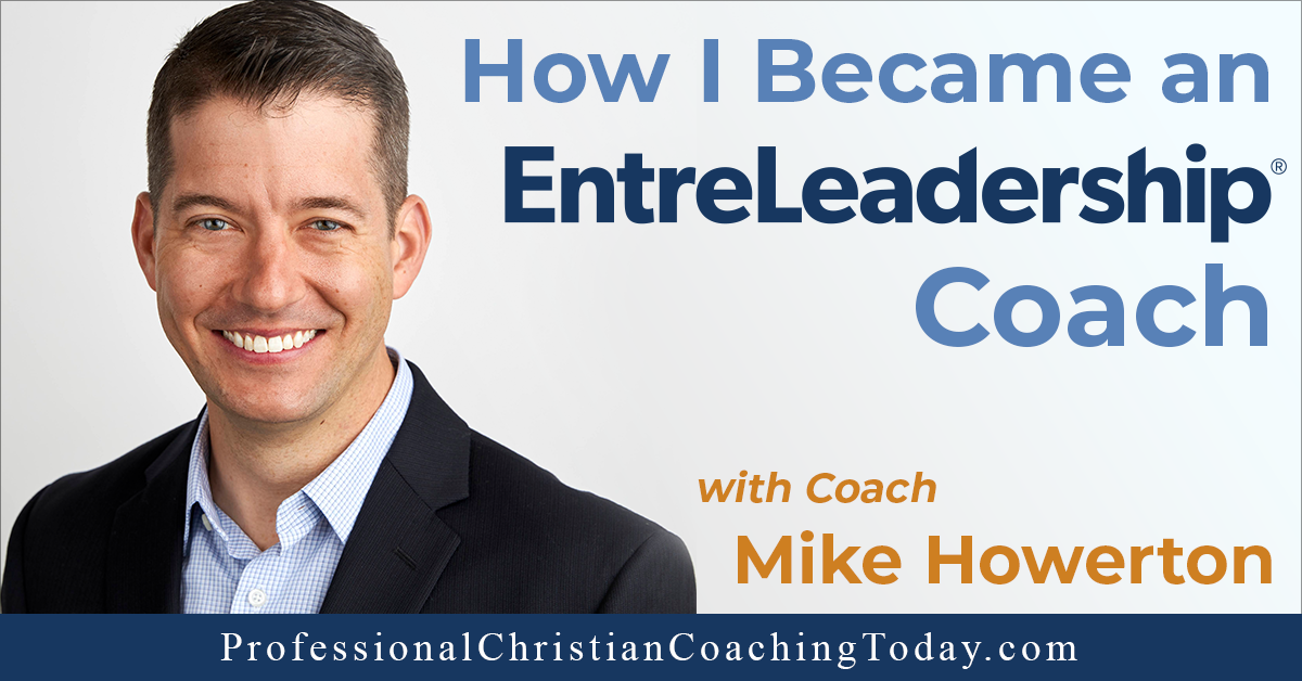 How I Became an EntreLeadership Coach – Podcast #340