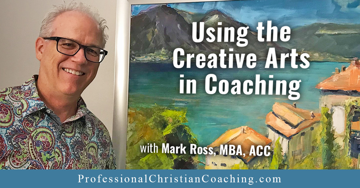 Using the Creative Arts in Coaching – Podcast #399