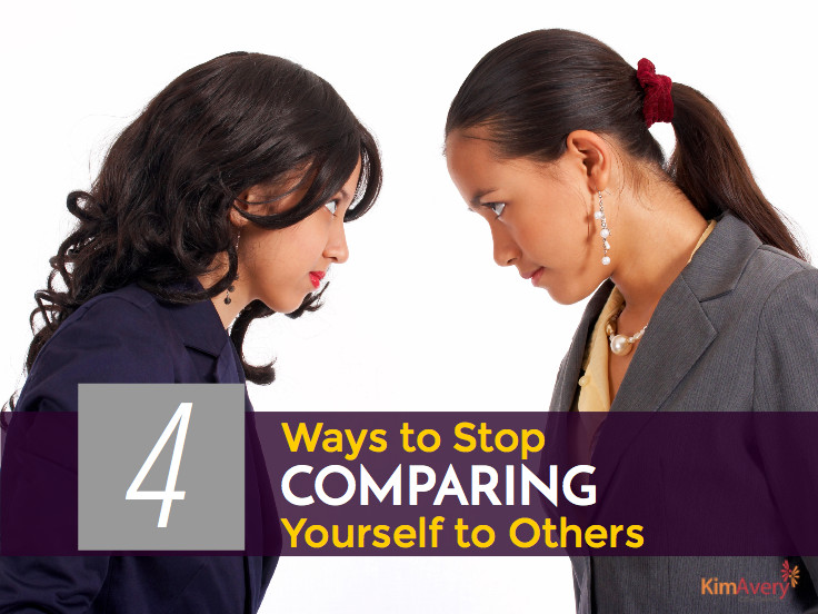 Four Ways to Stop Comparing Yourself to Others